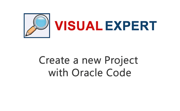 How to create a Visual Expert for Oracle Project