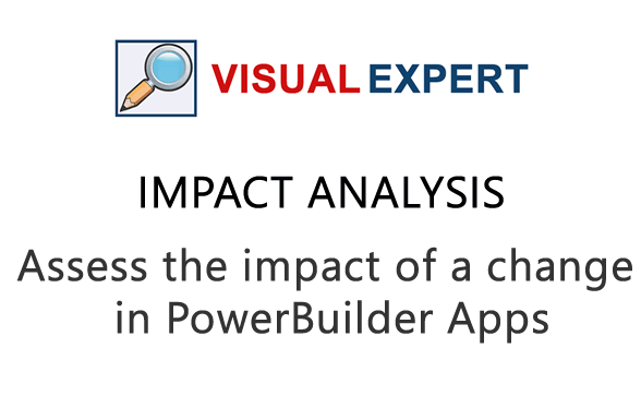 Impact Analysis on PowerBuilder Code Change with Visual Expert